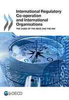International Regulatory Cooperation And International Organisations The Cases Of The Oecd And The Imo Oecd