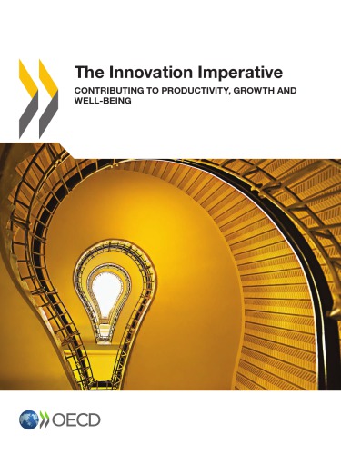 The Innovation Imperative Contributing To Productivity Growth And Wellbeing Oecd