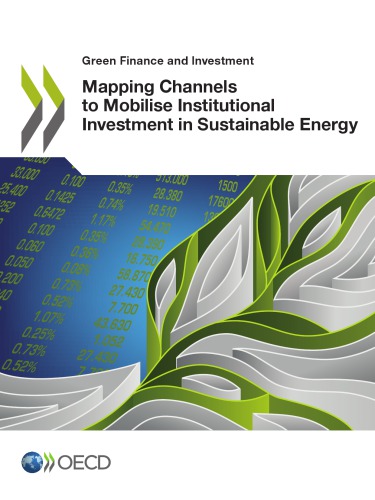 Mapping Channels To Mobilise Institutional Investment In Sustainable Energy Oecd