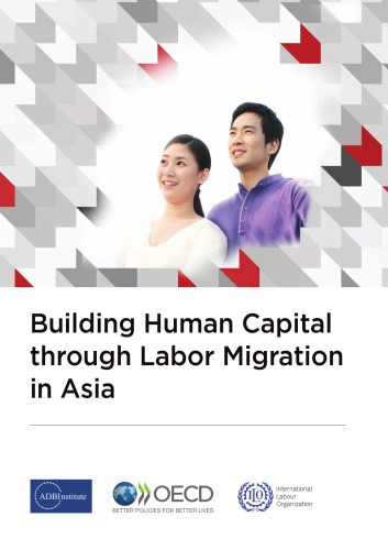 Building Human Capital Through Labor Migration In Asia Oecd