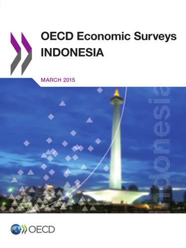 Oecd Economic Surveys Indonesia Oecd