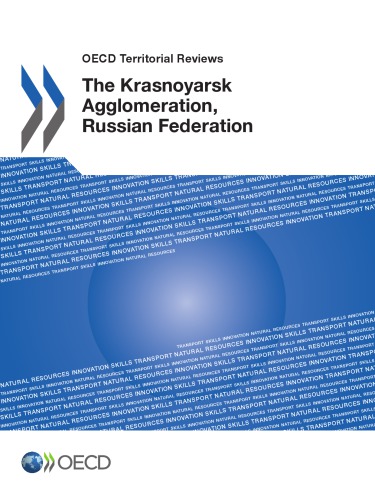 The Krasnoyarsk Agglomeration Russian Federation Oecd