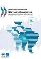 Startup Latin America Promoting Innovation In The Region Oecd