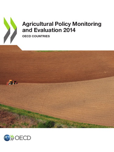 Agricultural Policy Monitoring And Evaluation 2014 Oecd Countries Oecd