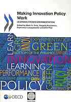 Making Innovation Policy Work Learning From Experimentation Oecd
