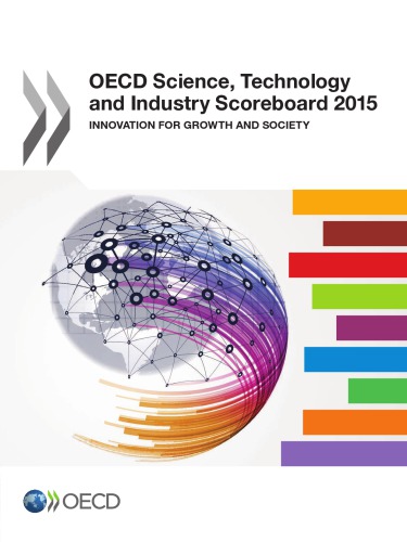 Oecd Science Technology And Industry Scoreboard 2015 Innovation For Growth And Society Oecd