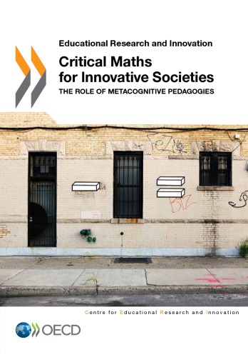 Educational Research And Innovation Critical Maths For Innovative Societies The Role Of Metacognitive Pedagogies Oecd