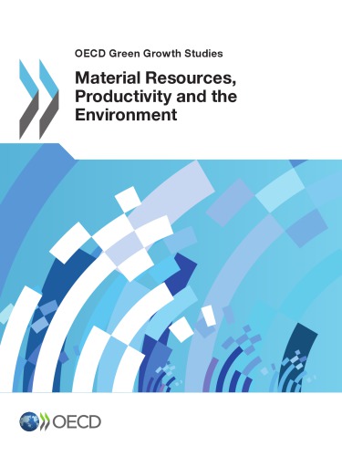 Material Resources Productivity And The Environment Oecd