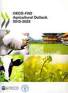Oecdfao Agricultural Outlook 20132022 Oecd