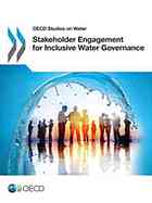 Stakeholder Engagement For Inclusive Water Governance Oecd