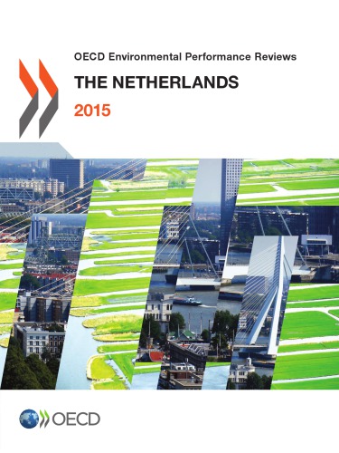Oecd Environmental Performance Reviews The Netherlands 2015 Oecd