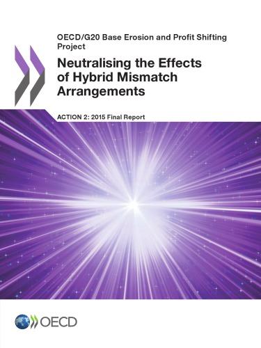 Neutralising The Effects Of Hybrid Mismatch Arrangements Action 22015 Final Report Oecd
