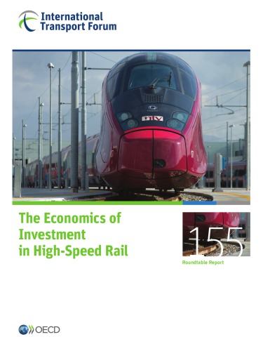 Itf Round Tables The Economics Of Investment In Highspeed Rail Oecd