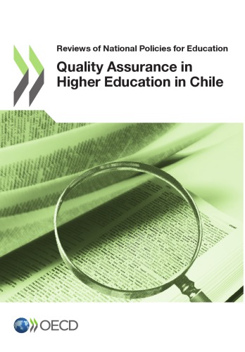 Reviews Of National Policies For Education Quality Assurance In Higher Education In Chile 2013 Oecd