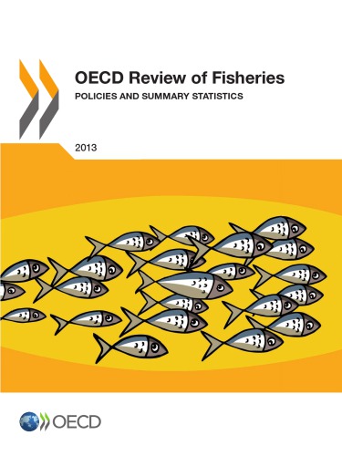 Oecd Review Of Fisheries 2013 Oecd