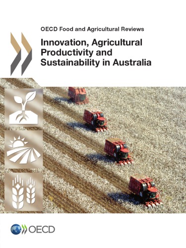 Innovation Agricultural Productivity And Sustainability In Australia Oecd
