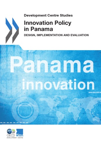 Innovation Policy In Panama Design Implementation And Evaluation Oecd