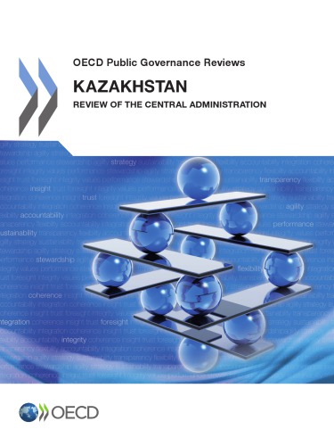 Kazakhstan Review Of The Central Administration Oecd
