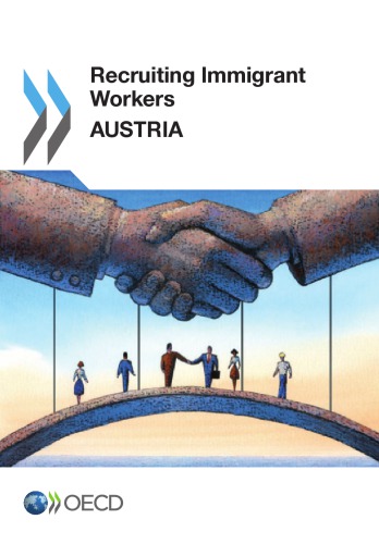 Recruiting Immigrant Workers Recruiting Immigrant Workers Oecd