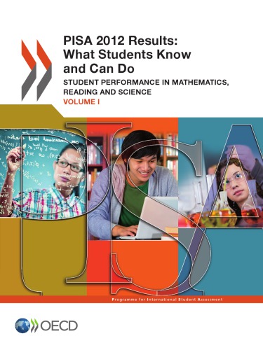 Pisa 2012 Results What Students Know And Can Do Student Performance In Mathematics Reading And Science Oecd