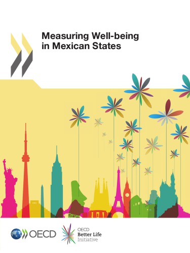 Measuring Wellbeing In Mexican States Oecd