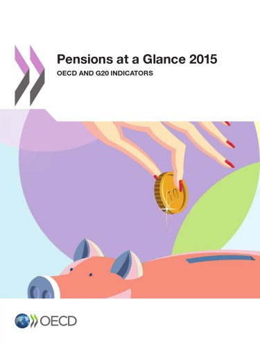 Pensions At A Glance 2015 Oecd And G20 Indicators Oecd