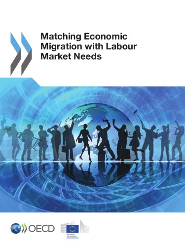 Matching Economic Migration With Labour Market Needs Oecd