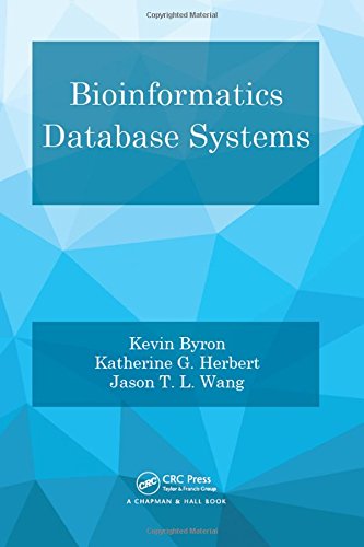 Bioinformatics Database Systems 1st Edition Kevin Byron Katherine G Herbert