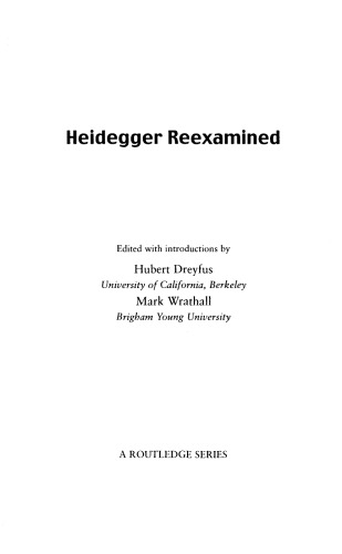 Heidegger Reexamined Volume 1 Dasein Authenticity And Death 1st Hubert L Dreyfus