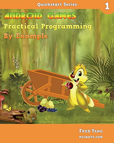 Android Games Practical Programming By Example Quickstart 1 Volume 1 1st Edition Fred Yang