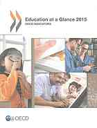 Education At A Glance 2015 Oecd Indicators Oecd
