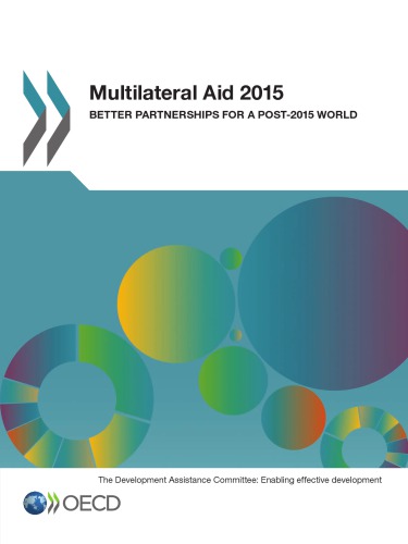 Multilateral Aid 2015 Better Partnerships For A Post2015 World Oecd