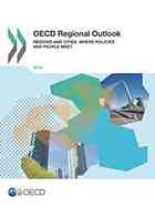 Oecd Regional Outlook 2014 Regions And Cities Where Policies And People Meet Oecd