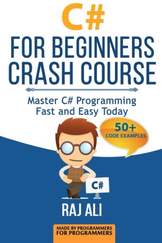 C For Beginners Crash Course Master C Programming Fast And Easy Today 1st Edition Raj Ali