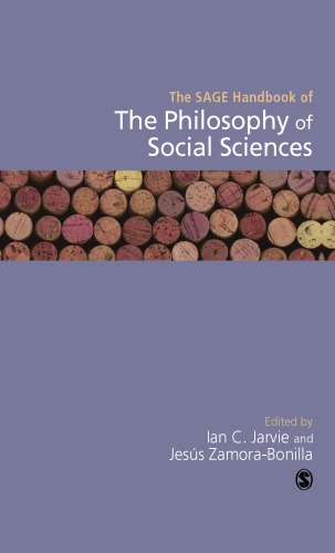 The Sage Handbook Of The Philosophy Of Social Sciences 1st Ian C Jarvie
