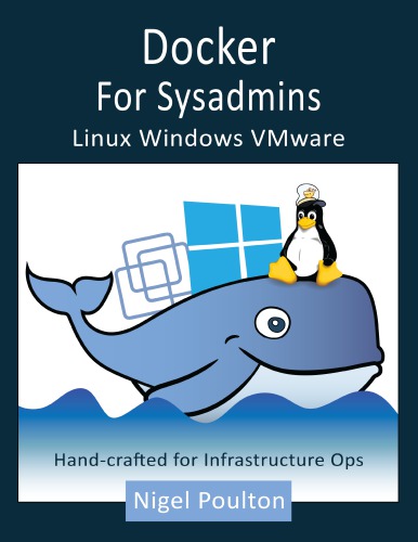 Docker For Sysadmins Linux Windows Vmware Nigel Poulton