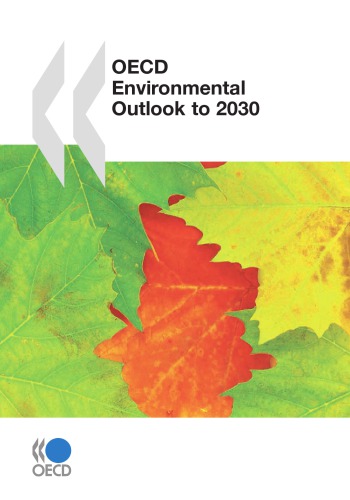 Oecd Environmental Outlook To 2030 Oecd