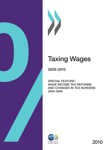 Taxing Wages 20092010 Special Feature Wage Income Tax Reforms And Changes In Tax Burdens 2010 Oecd