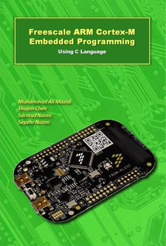 Freescale Arm Cortexm Embedded Programming Using C Language Mazidi