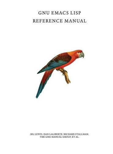 Gnu Emacs Lisp Reference Manual Bil Lewis Dan Laliberte Richard Stallman