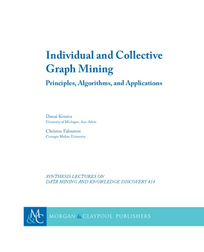 Individual And Collective Graph Mining Danai Koutra Christos Faloutsos
