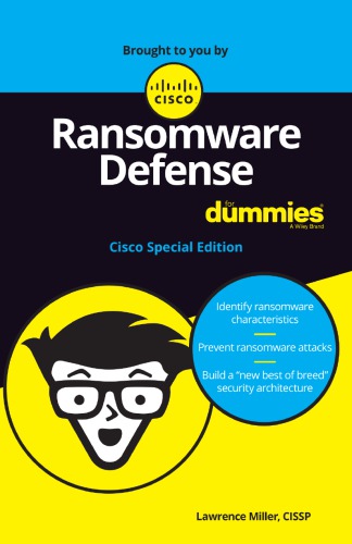 Ransomware Defense For Dummies Cisco Special Edition Lawrence Miller