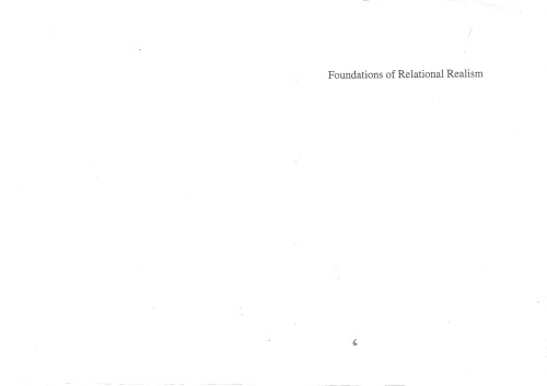 Foundations Of Relational Realisma Topological Approach To Quantum Mechanics And The Philosophy Of Nature 1st Edition Michael Epperson
