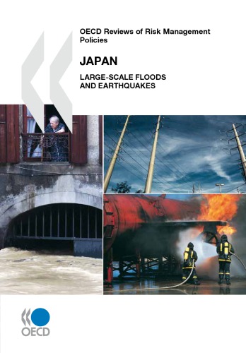 Oecd Reviews Of Risk Management Policies Japan Largescale Floods And Earthquakes Oecd