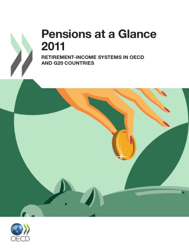Pensions At A Glance 2011 Retirementincome Systems In Oecd And G20 Countries Oecd