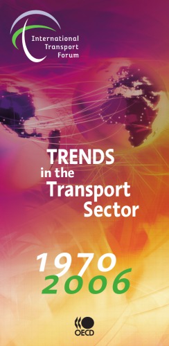 Trends In The Transport Sector 19702006 2008 Edition Oecd