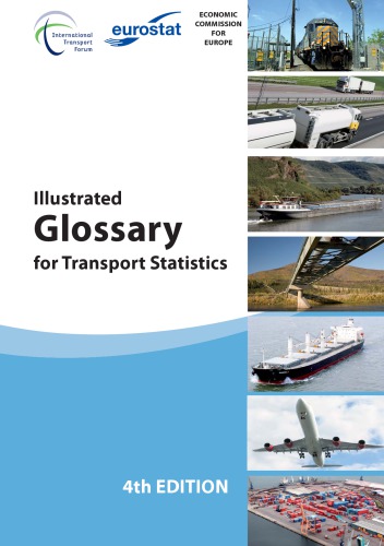 Illustrated Glossary For Transport Statistics 4th Edition 4th Edition Oecd