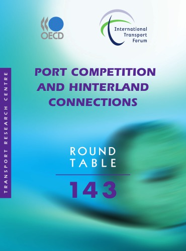 Port Competition And Hinterland Connections Oecd