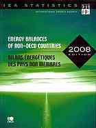 Energy Balances Of Nonoecd Countries 20052006 2008 Editionbilans Energtiques Des Pays Nonmembres De Locde 20052006 Edition 2008 Oecd