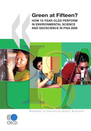 Pisa Green At Fifteen How 15yearolds Perform In Environmental Science And Geoscience In Pisa 2006 Oecd